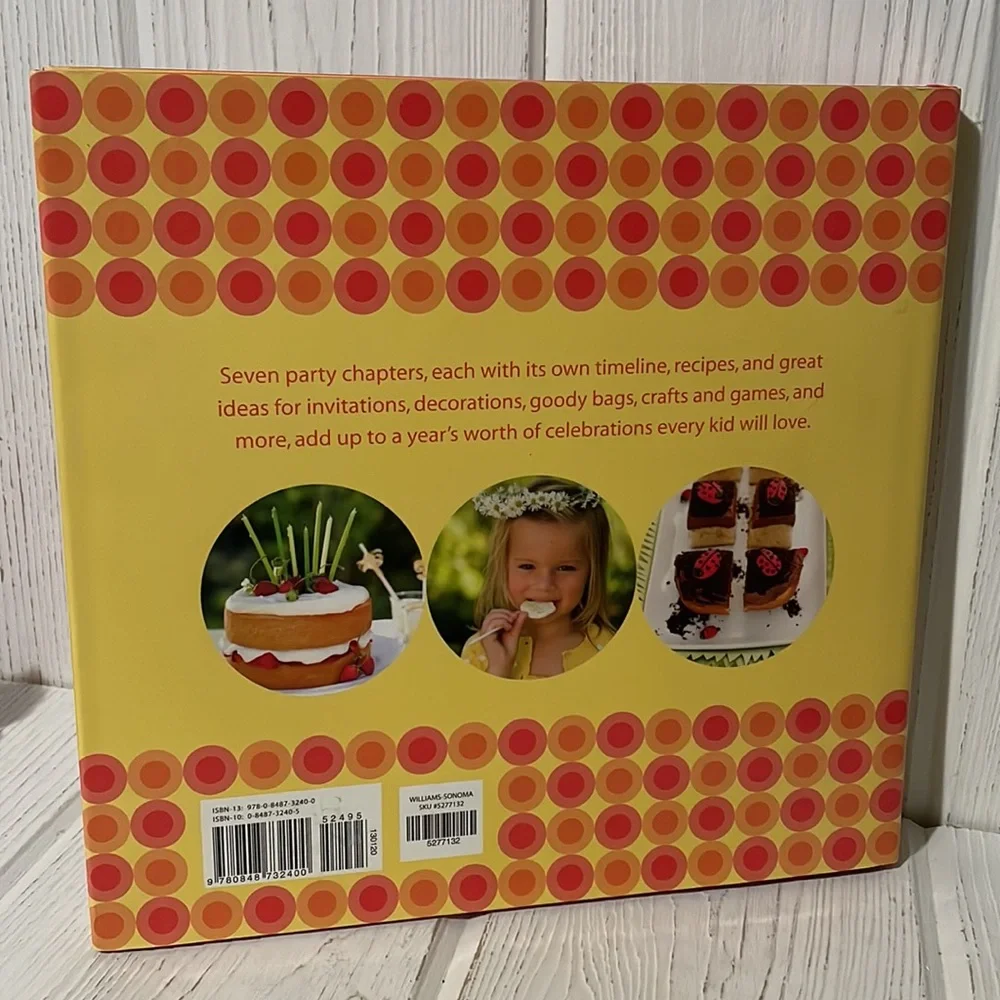 Williams Sonoma Kids Parties Party Planning Cookbook HC DJ Holidays